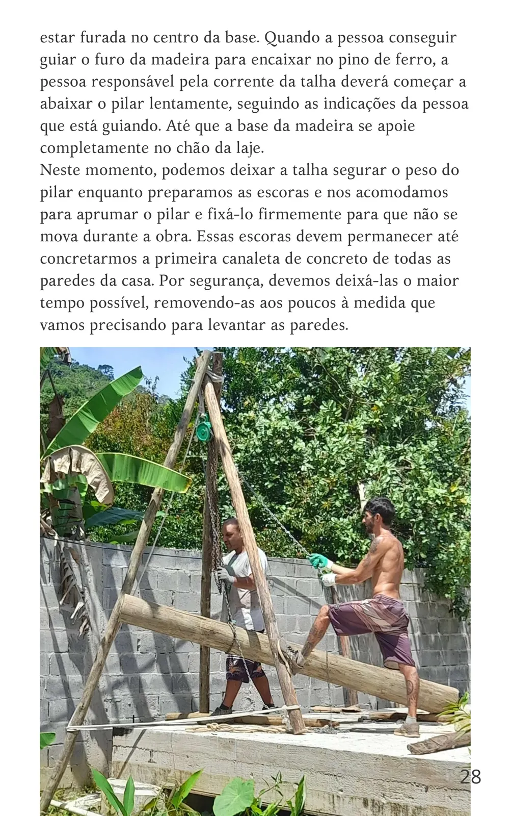 Encaixe do pilar no pino de ferro da base