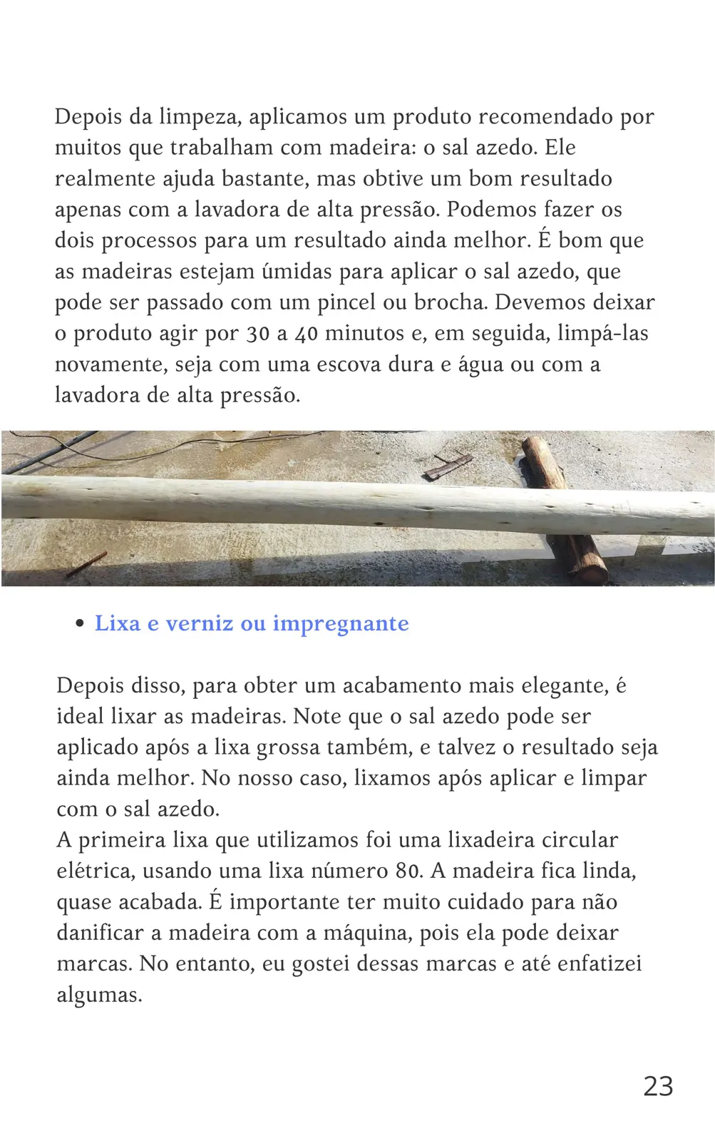 Limpeza e tratamento do eucalipto com sal azedo