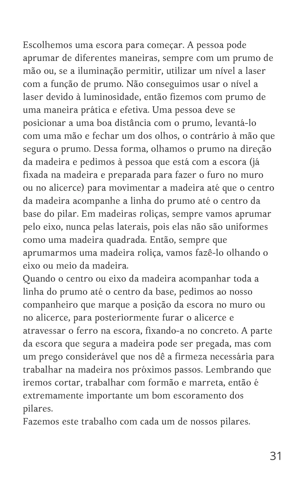 Aprumo dos pilares com prumo de mão